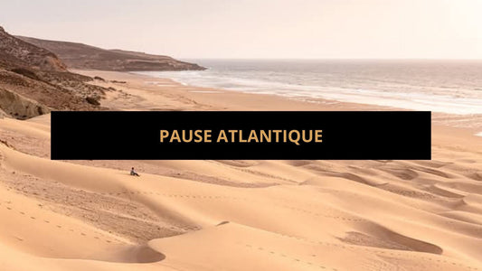 Pause Atlantique – Voyage de groupe au Maroc